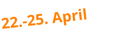 22.-25. April